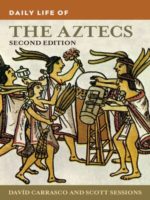 cover image of Daily Life of the Aztecs